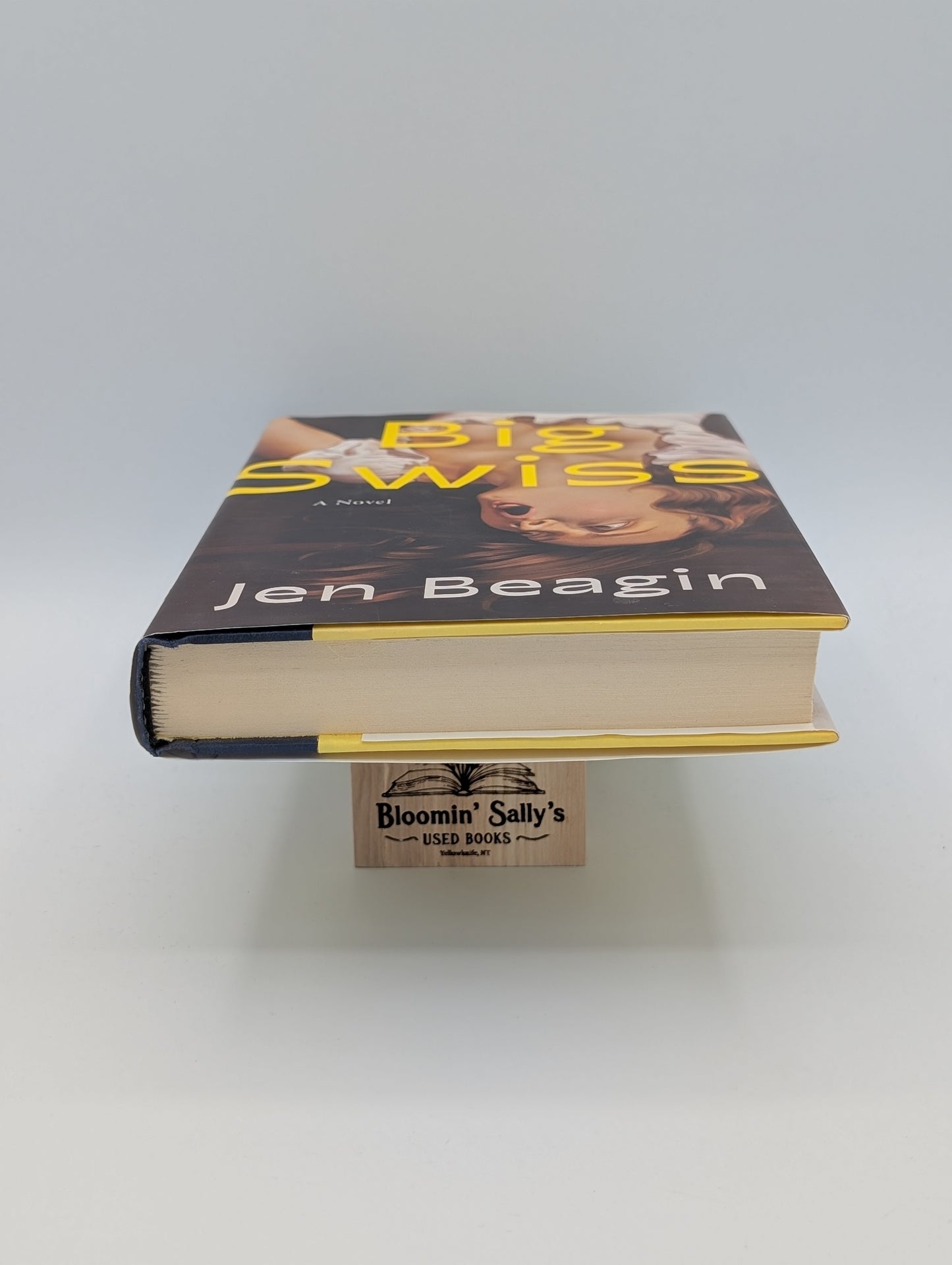 Big Swiss: A Novel