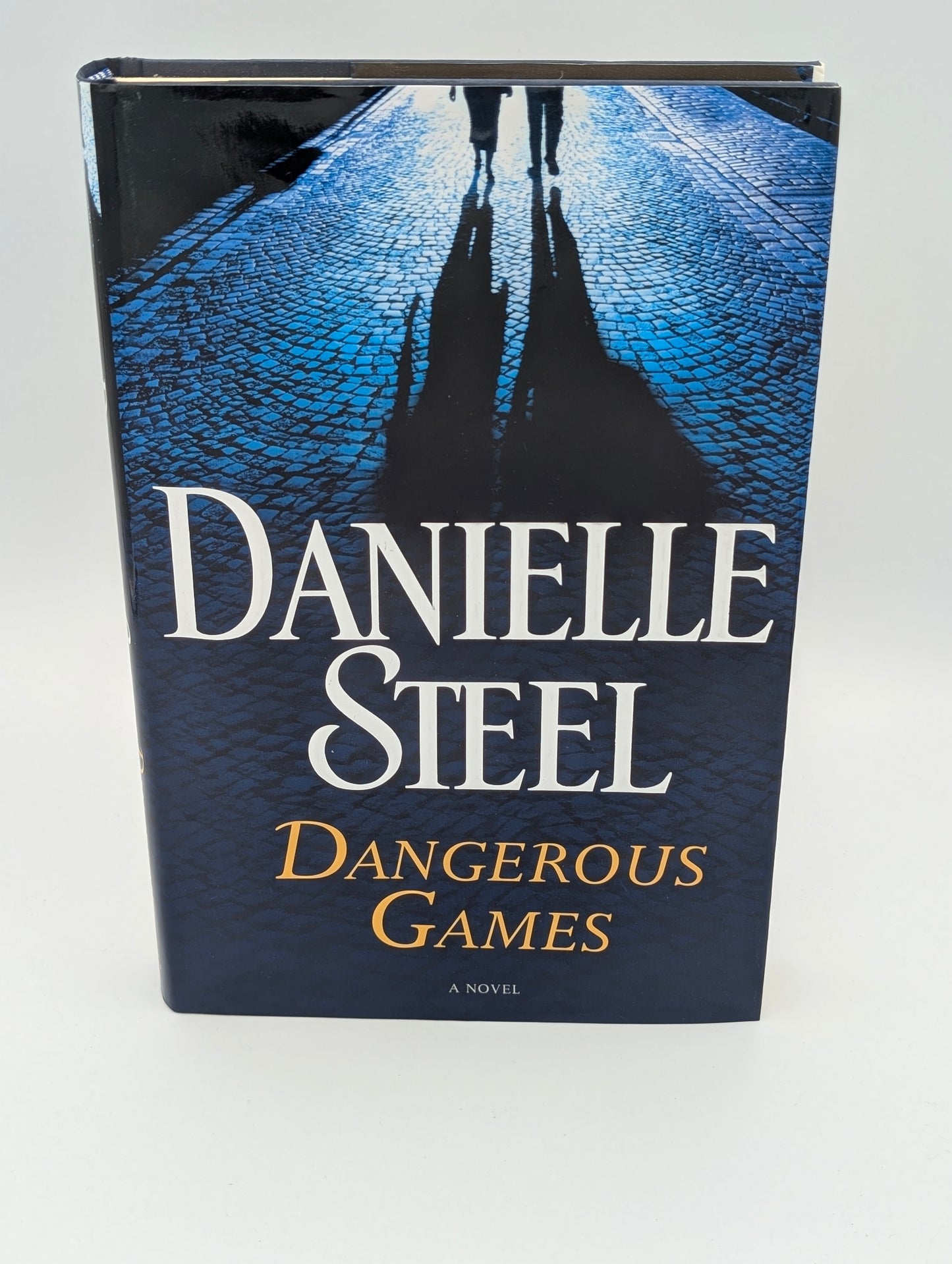 Dangerous Games: A Novel