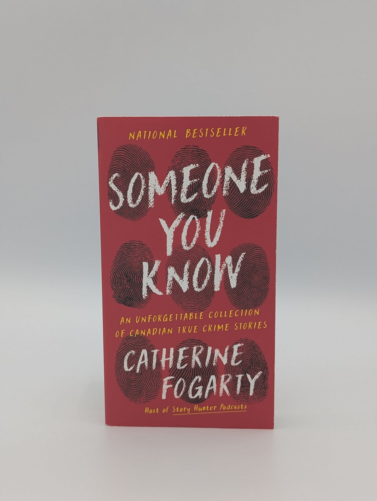 Someone You Know: An Unforgettable Collection of Canadian True Crime Stories