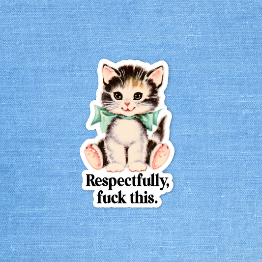 Dark humor sticker , Funny kitschy sticker, Laptop sticker 