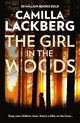 The Girl in the Woods (Patrik Hedstrom and Erica Falck) [Paperback] [Feb 19, 2018] Lackberg, Camilla cover image