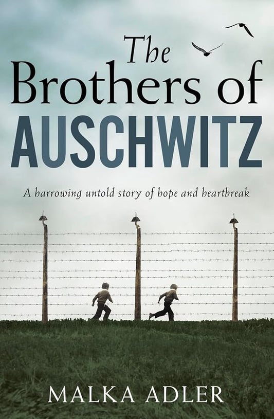 THE BROTHERS OF AUSCHWITZ [Paperback] Malka Alder [Paperback] Malka Alder [Paperback] Malka Alder [Paperback] Malka Alder [Paperback] Malka Alder [Paperback] Malka Alder [Paperback] Malka Alder [Paperback] Malka Alder [Paperback] Malka Alder [Paperback] Malka Alder [Paperback] Malka Alder [Paperback] Malka Alder [Paperback] Malka Alder [Paperback] Malka Alder [Paperback] Malka Alder [Paperback] Malka Alder [Paperback] Malka Alder [Paperback] Malka Alder [Paperback] Malka Alder [Paperback] Malka cover image