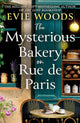 The Mysterious Bakery on Rue de Paris: An Enchanting and Escapist Novel from the Internationally Bestselling author of The Lost Bookshop for 2025 cover image