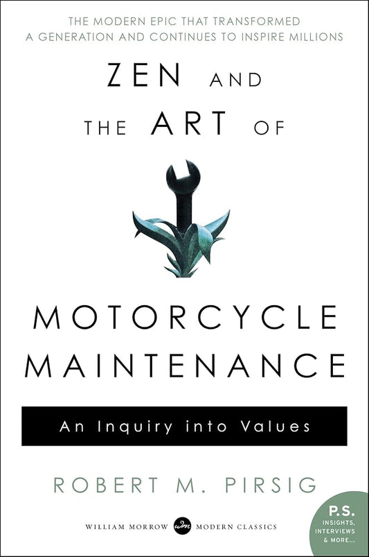 Zen and the Art of Motorcycle Maintenance: An Inquiry Into Values cover image