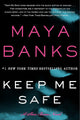 Keep Me Safe: A Slow Burn Novel cover image