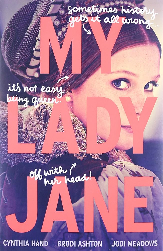 My Lady Jane: Now a Streaming Series (The Lady Janies) cover image