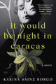 IT WOULD BE NIGHT CARACAS cover image