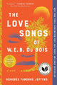 The Love Songs of W.E.B. Du Bois: A Novel cover image