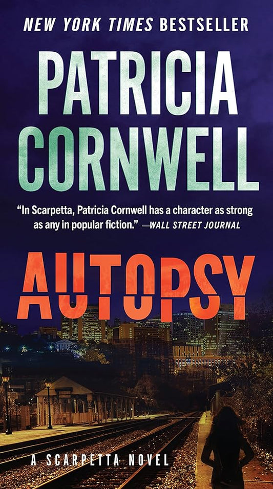 Autopsy: A Scarpetta Novel (Kay Scarpetta, 25) cover image