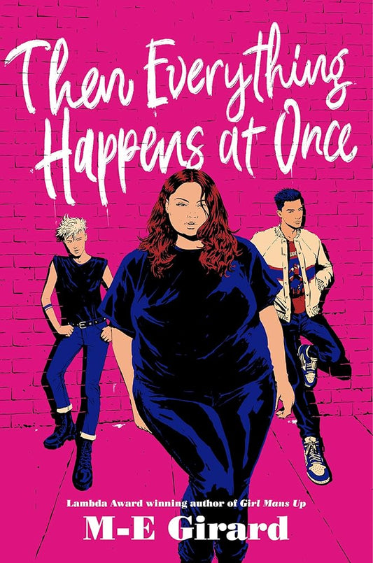 Then Everything Happens at Once: An Empowering YA Novel About First Love, Body Acceptance, and Self-Discovery cover image