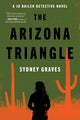 The Arizona Triangle: A Gripping Arizona Noir Whodunit – A Hardboiled Queer Private Eye Unravels a Missing Persons Case (Jo Bailen Detective) cover image