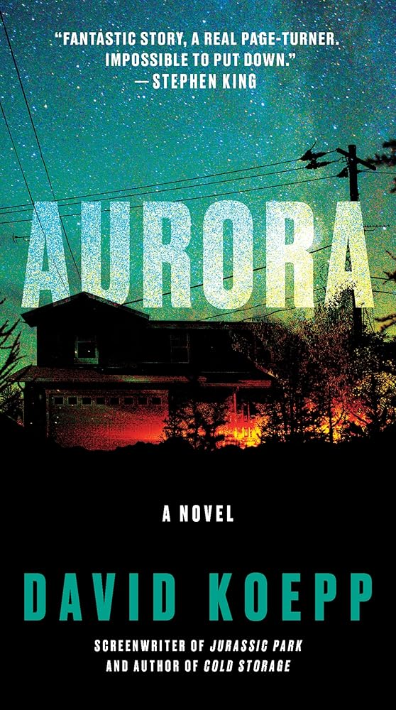 Aurora: A High-Concept Horror Thriller for Stephen King Fans―Soon to Be a Netflix Film cover image
