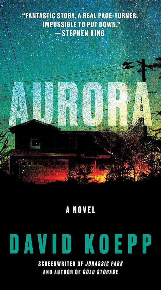 Aurora: A High-Concept Horror Thriller for Stephen King Fans―Soon to Be a Netflix Film cover image