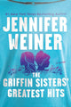 The Griffin Sisters' Greatest Hits: A Novel cover image