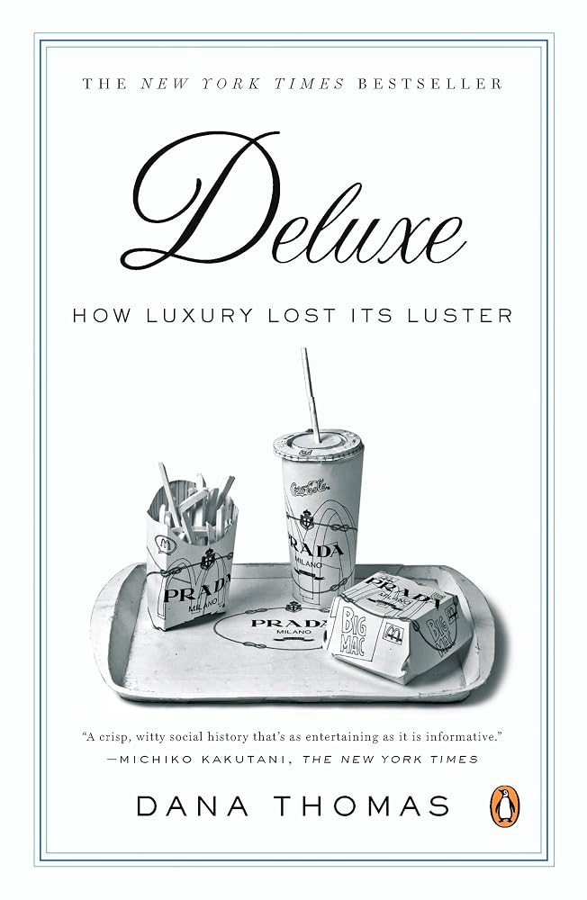 Deluxe: How Luxury Lost Its Luster cover image