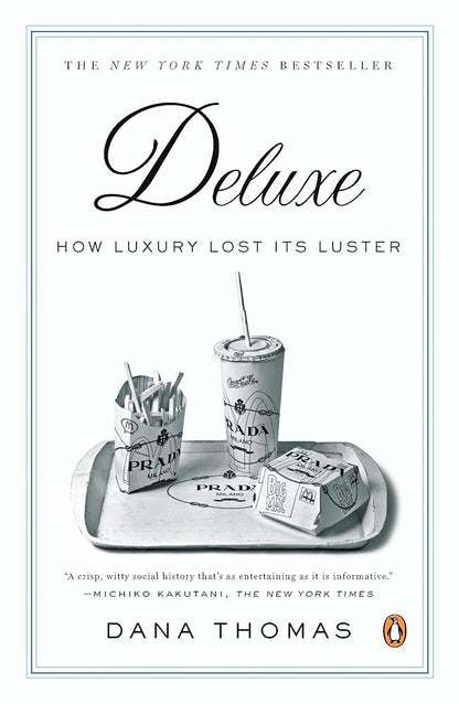 Deluxe: How Luxury Lost Its Luster cover image