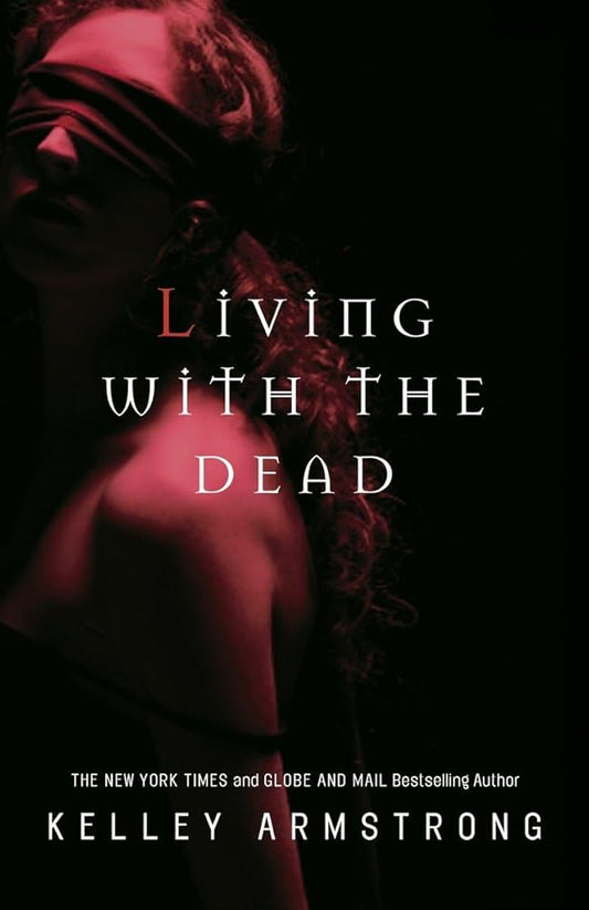 Living with the Dead: Women of the Otherworld (The Women of the Otherworld Series) cover image
