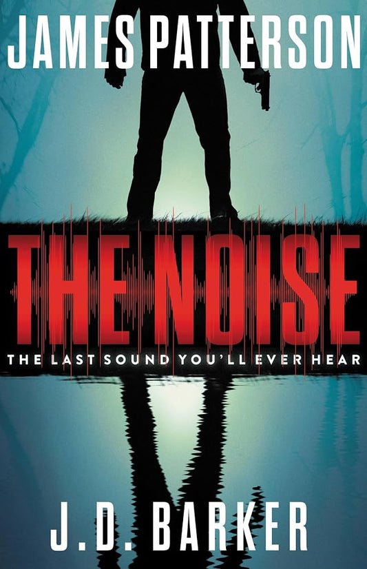 The Noise: A Thriller cover image
