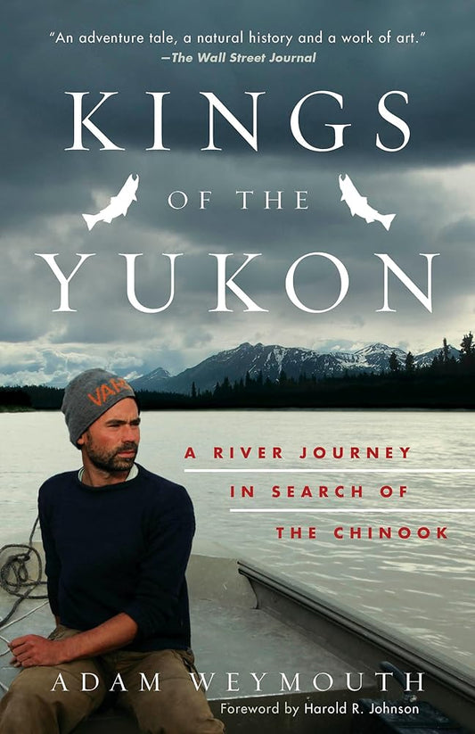 Kings of the Yukon: A River Journey in Search of the Chinook cover image