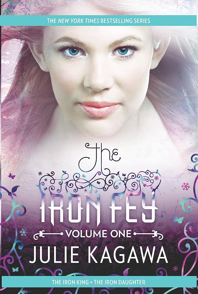 The Iron Fey Volume One: The Iron KingThe Iron Daughter cover image