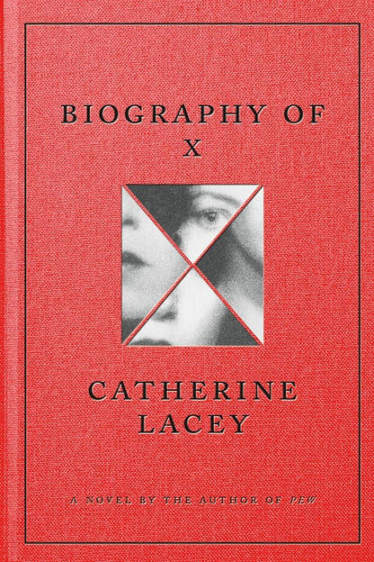 Biography of X: A Novel cover image