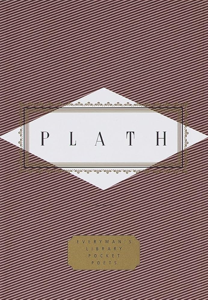Plath: Poems: Selected by Diane Wood Middlebrook (Everyman's Library Pocket Poets Series) cover image
