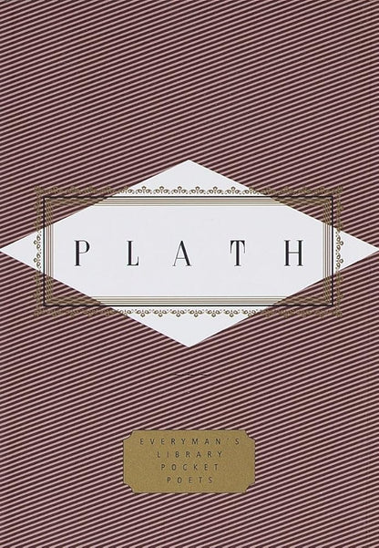 Plath: Poems: Selected by Diane Wood Middlebrook (Everyman's Library Pocket Poets Series) cover image