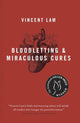 Bloodletting & Miraculous Cures: Stories cover image