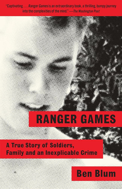 Ranger Games: A True Story of Soldiers, Family and an Inexplicable Crime cover image