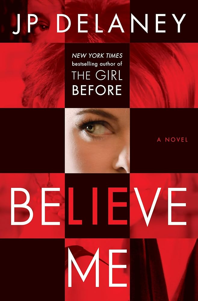 Believe Me: A Novel cover image
