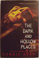 The Dark and Hollow Places (Forest of Hands and Teeth, Book 3) cover image