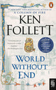 World Without End: A Novel (Kingsbridge) cover image