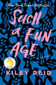 Such a Fun Age: Reese's Book Club (A Novel) cover image