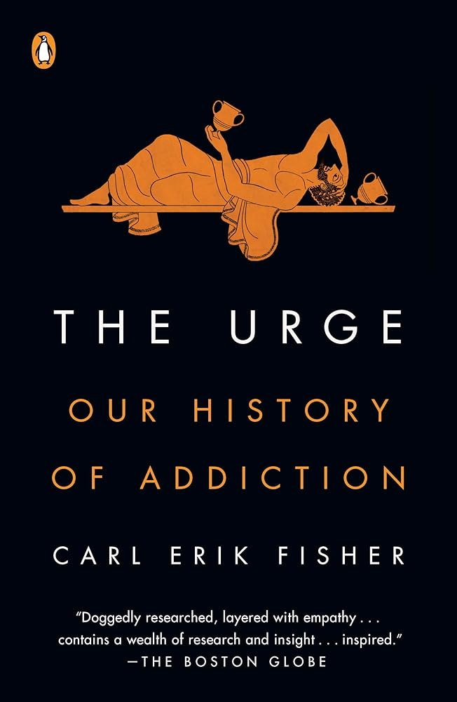 The Urge: Our History of Addiction cover image