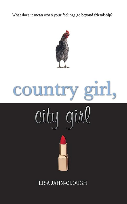 Country Girl, City Girl: A YA Coming-of-Age Story of Friendship, First Love, and One Summer in Maine cover image