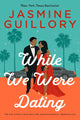 While We Were Dating cover image