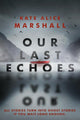 Our Last Echoes cover image