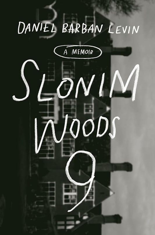 Slonim Woods 9: A Memoir cover image