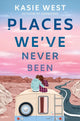 Places We've Never Been cover image
