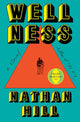 Wellness: A novel cover image