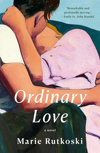 Ordinary Love: A Novel cover image