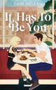 It Has To Be You (Movie Magic Novellas) cover image
