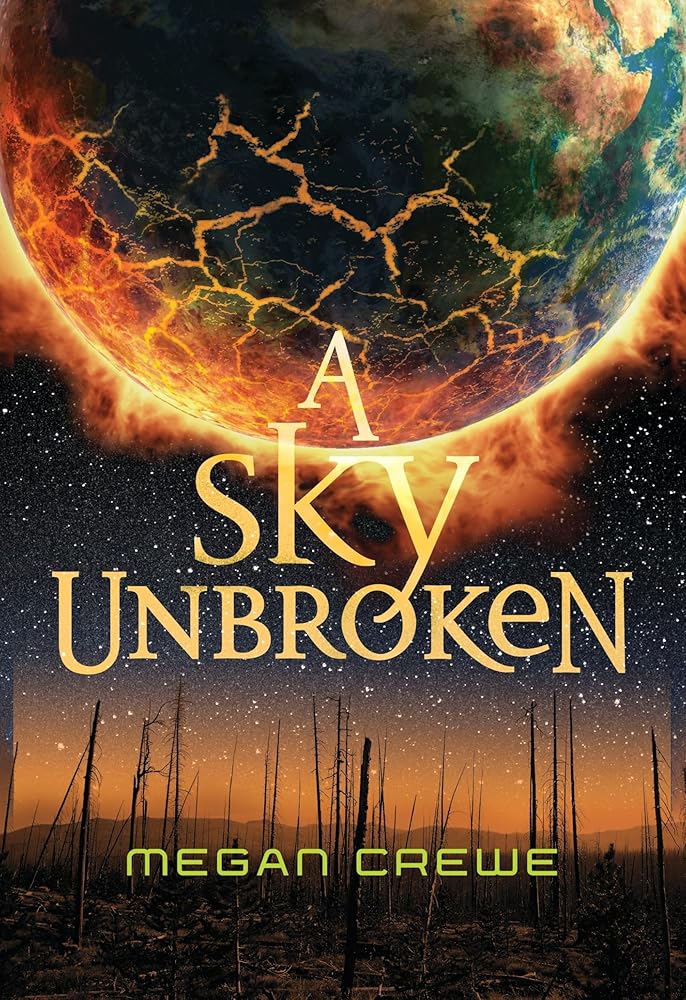 A Sky Unbroken: Earth & Sky Trilogy Book 3 cover image
