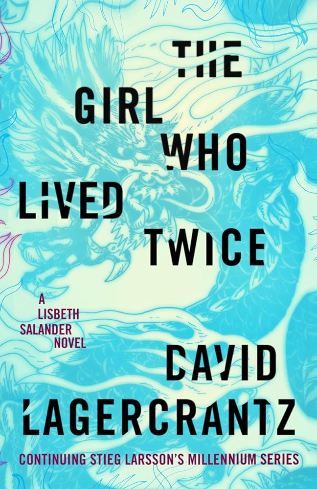 The Girl Who Lived Twice cover image
