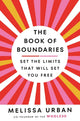 The Book of Boundaries: Set the Limits That Will Set You Free cover image