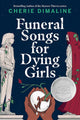 Funeral Songs for Dying Girls cover image