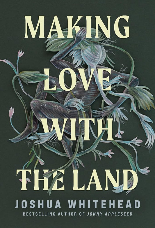Making Love with the Land cover image