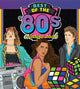 The Best of the '80s Coloring Book: Color your way through 1980s art & pop culture (Color Through the Decades, 1) cover image