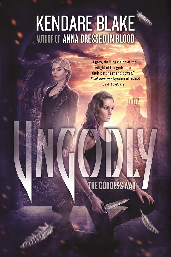 Ungodly: A Novel (The Goddess War, 3) cover image