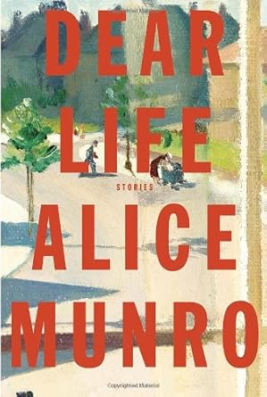 Dear Life: Stories cover image
